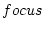 $ focus$