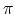$\pi$