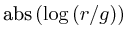 $\mbox{abs}\left(\log\left(r\slash g\right)\right)$