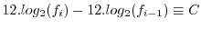 $12.log_{2}(f_{i})-12.log_{2}(f_{i-1})\equiv C$